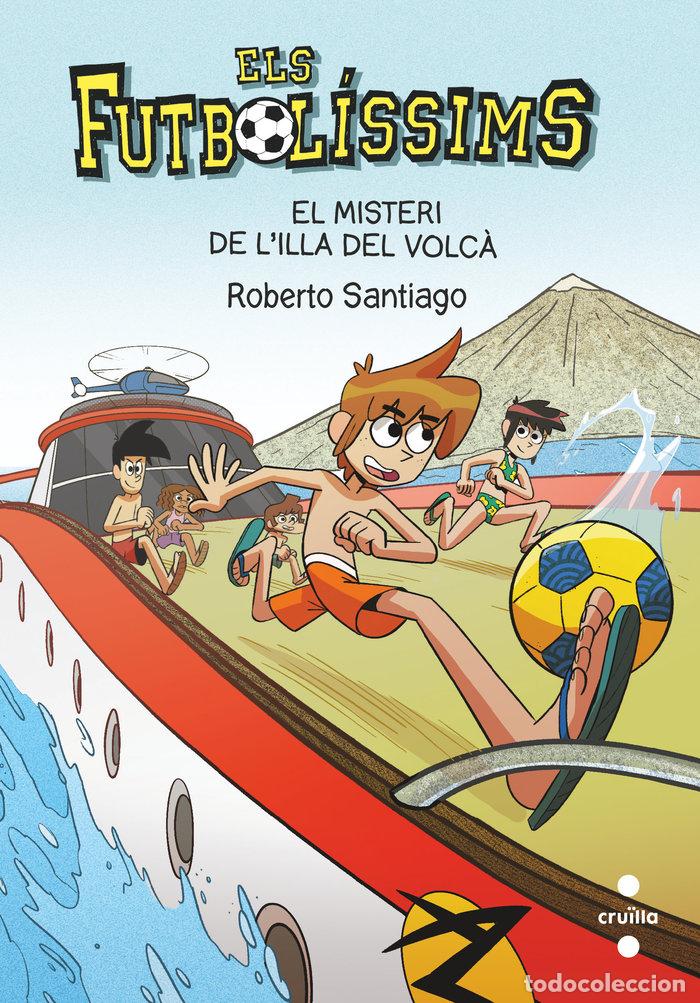 Libros: FUTBOLISSIMS 18 MISTERI DE LILLA DEL VOLCA,EL - SANTIAGO, ROBERTO