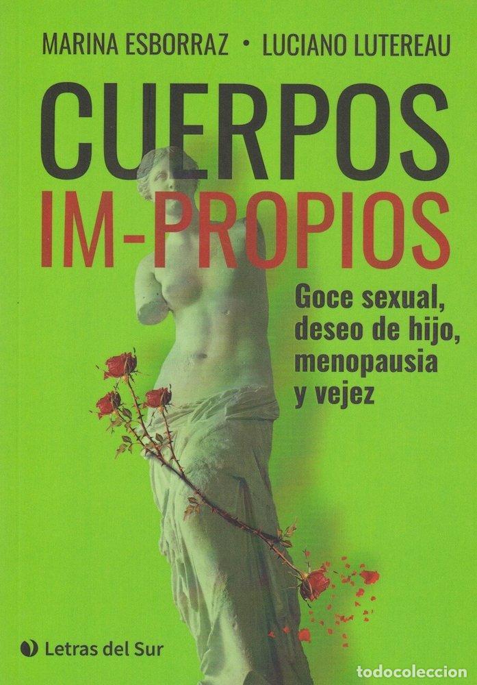 Libros: CUERPOS IM-PROPIOS - MARINA ESBORRAZ