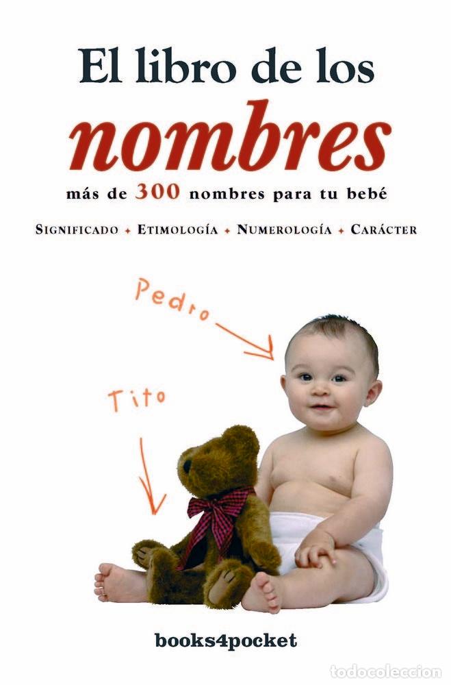 Libros: LIBRO DE LOS NOMBRES,EL B4P - AA.VV.