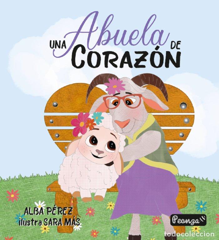 Libros: UNA ABUELA DE CORAZON - PEREZ, ALBA