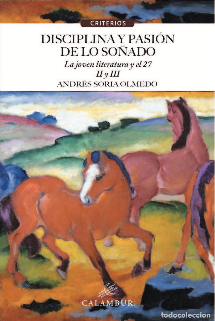 books: DISCIPLINA Y PASION DE LO SO&Ntilde;ADO II Y III - SORIA OLMEDO, ANDRES