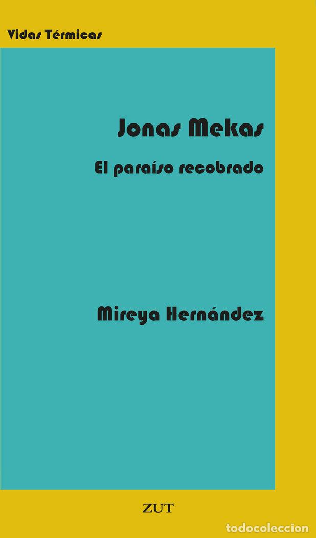 books: JONAS MEKAS - HERNANDEZ, MIREYA