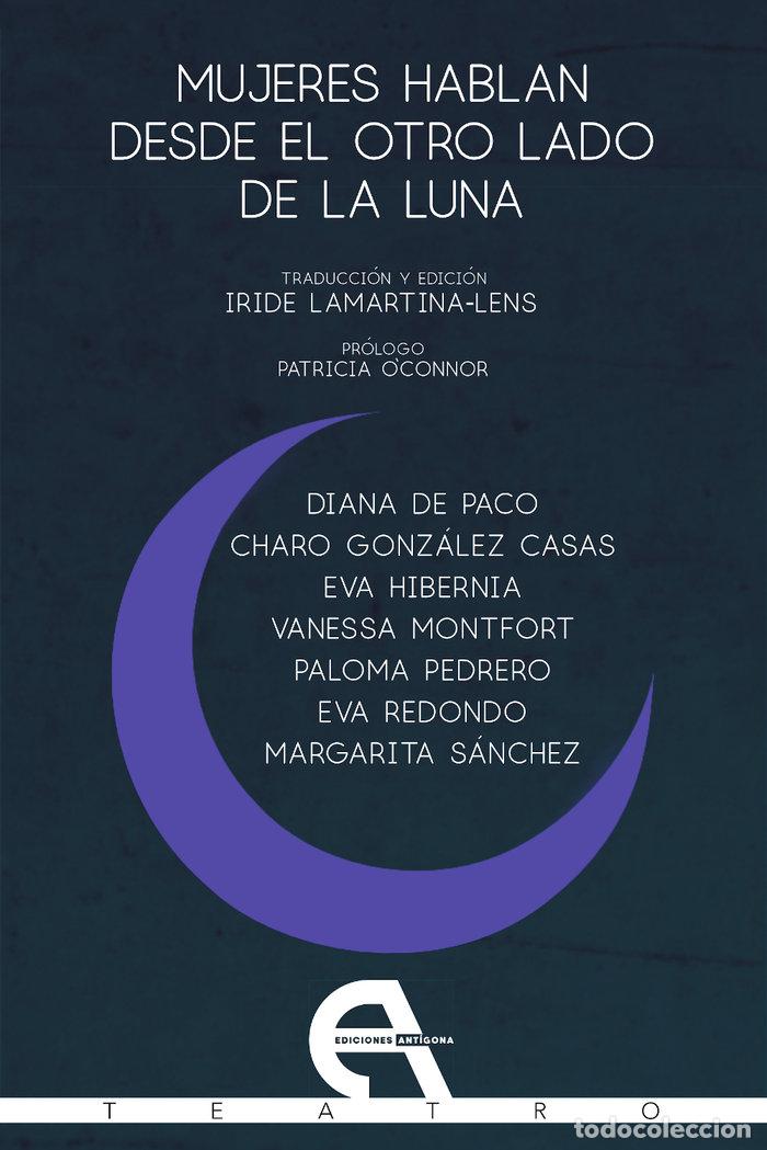 books: MUJERES HABLAN DESDE EL OTRO LADO DE LA LUNA - DE PACO, DIANA