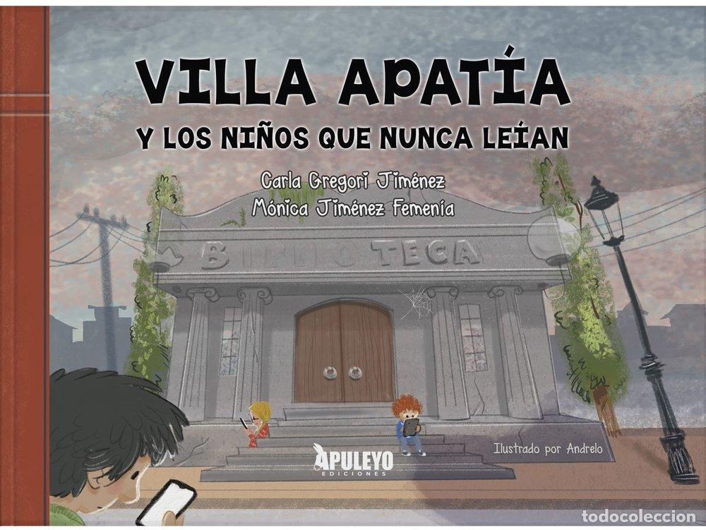 books: VILLAPATIA Y LOS NI&Ntilde;OS QUE NUNCA LEIAN - JIMENEZ FEMENIA, MONICA