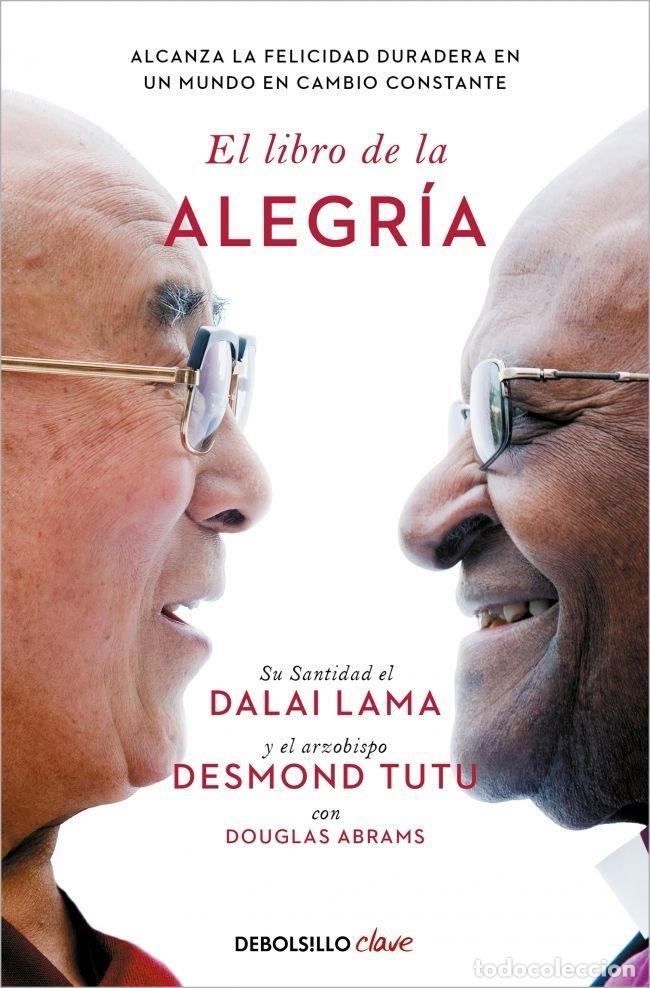 Libros: EL LIBRO DE LA ALEGRIA - LAMA, DALAI