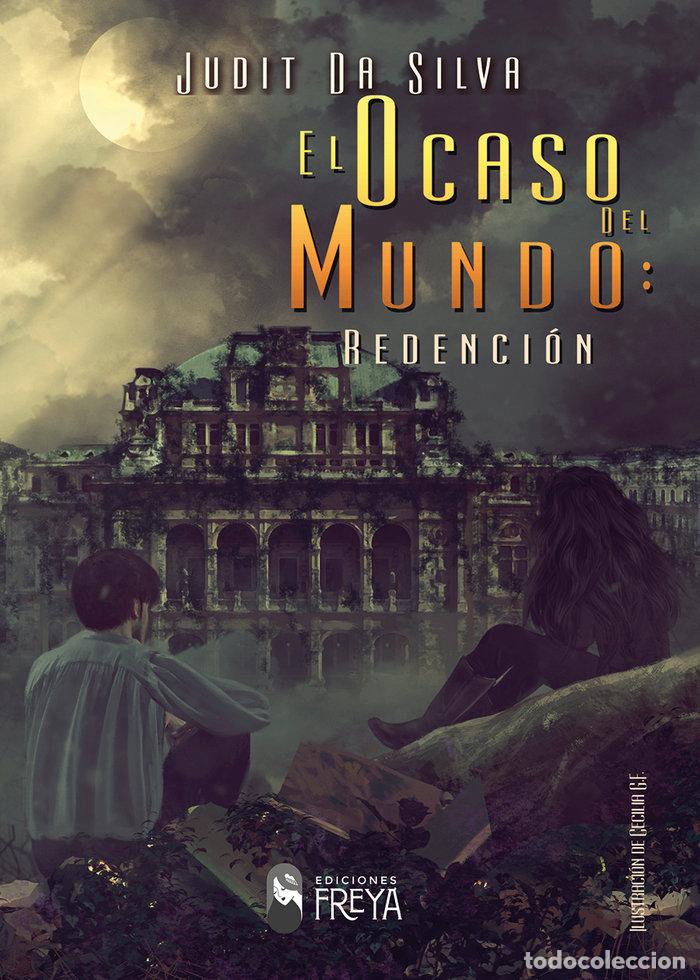 Livres: OCASO DEL MUNDO I REDENCION 2&ordf;PARTE - DA SILVA, JUDIT