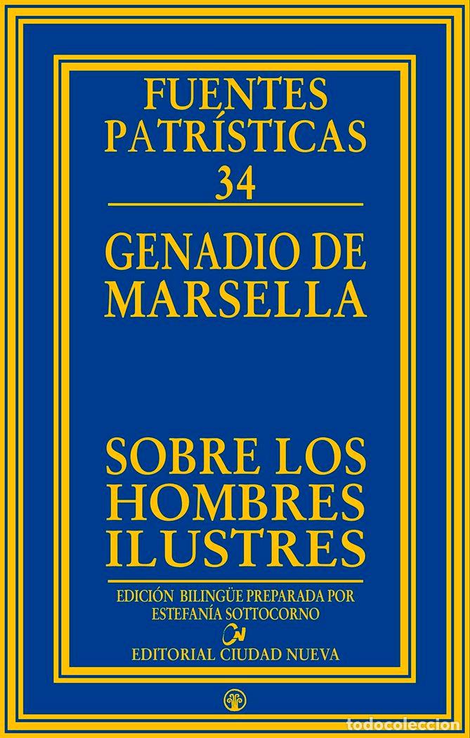 Libros: SOBRE LOS HOMBRES ILUSTRES - GENADIO DE MARSELLA