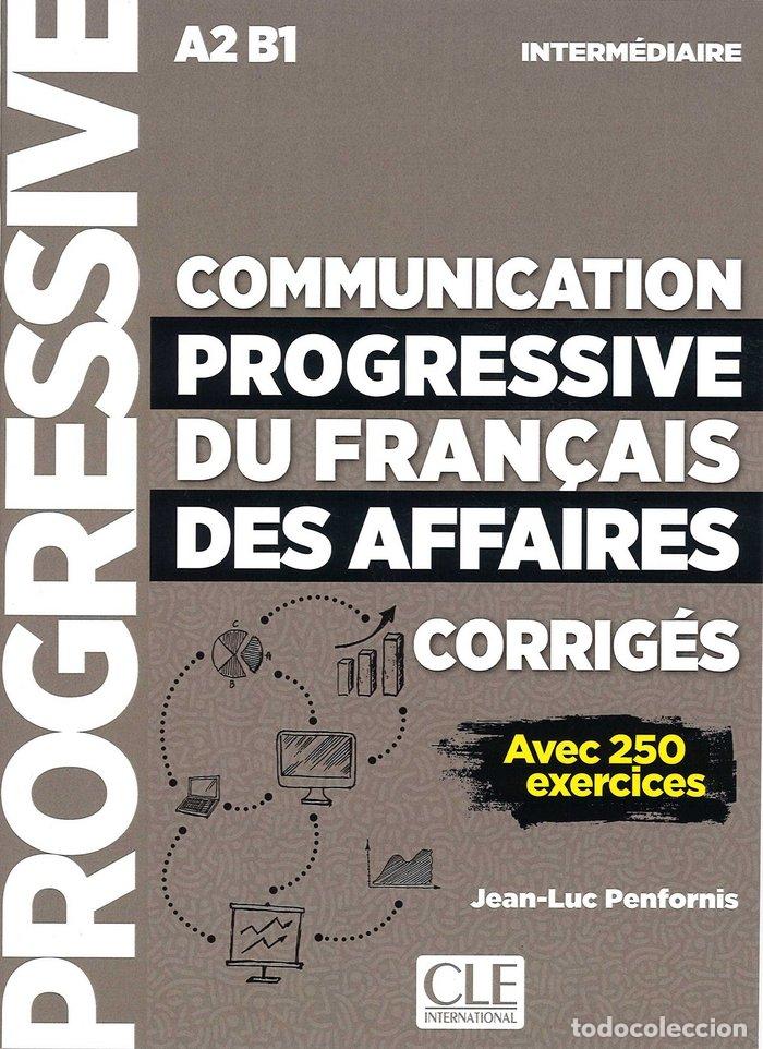 Libros: COMMUNICATION PROGRESSIVE FRAN&Ccedil;AIS AFFAIRES NIVEAU INTERMED - PENFORNIS, JEAN-LUC