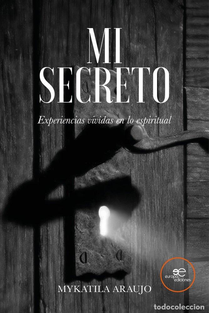 Libros: MI SECRETO - ARAUJO, MYKATILA