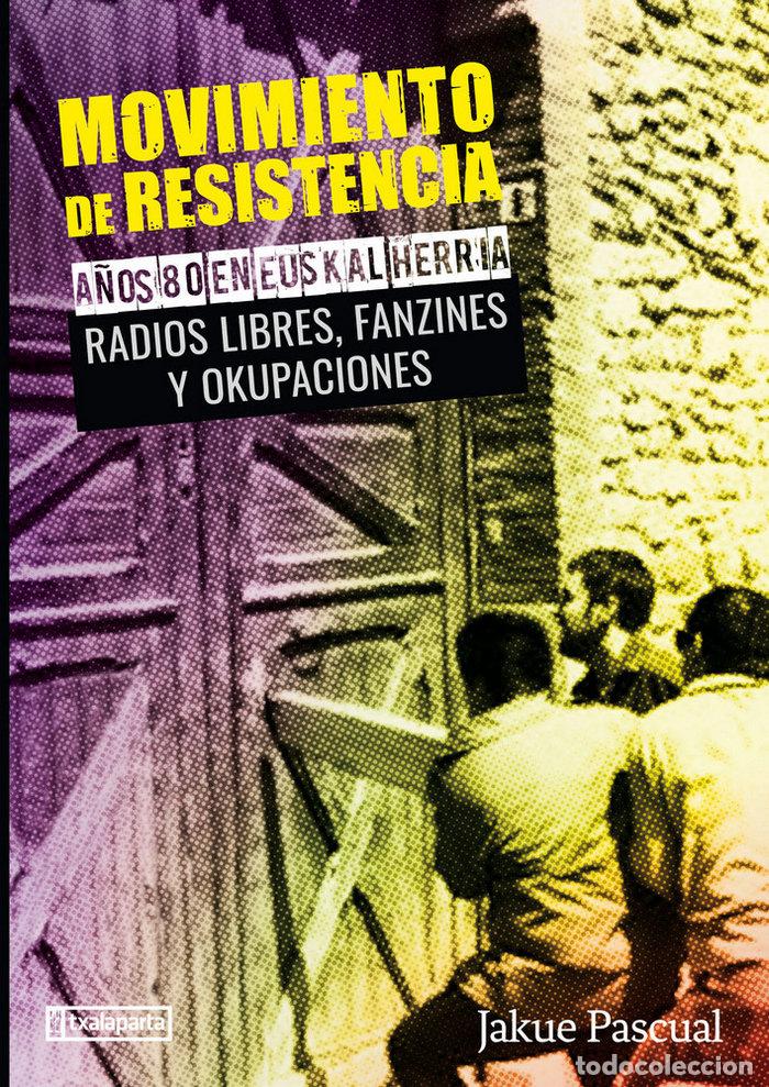 Libros: MOVIMIENTO DE RESISTENCIA II - PASCUAL LIZARRAGA, JAKUE