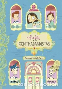 Libros: VIOLETA Y LOS CONTRABANDISTAS - WHITEHORN, HARRIET