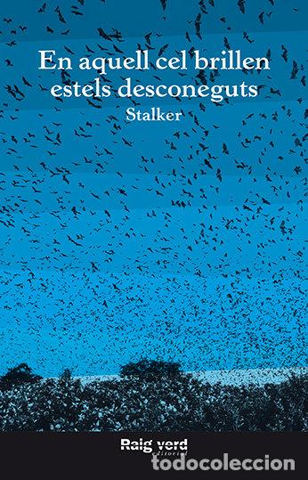 Libros: EN AQUELL CEL BRILLEN ESTELS DESCONEGUTS - CAT - STALKER