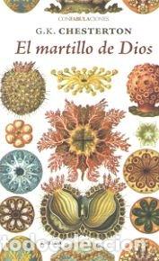 Libros: MARTILLO DE DIOS,EL - CHESTERTON, G.K.