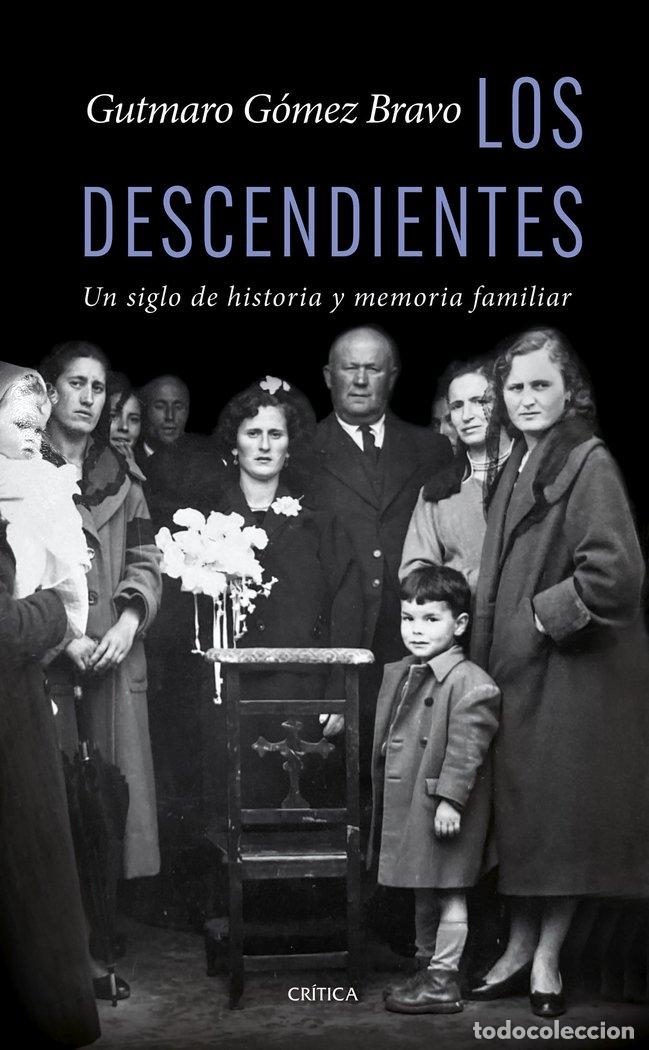 Libros: LOS DESCENDIENTES - GOMEZ BRAVO, GUTMARO