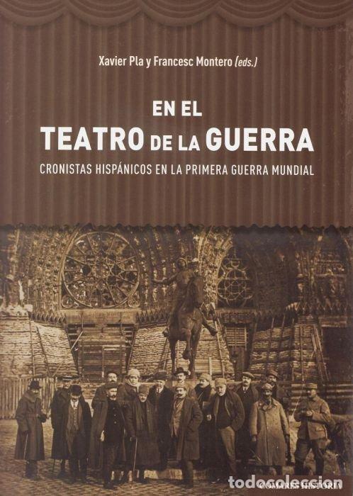 Libros: EN EL TEATRO DE LA GUERRA - PLA, XAVIER