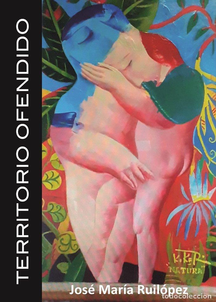 Livres: TERRITORIO OFENDIDO - RUILOPEZ, JOSE MARIA