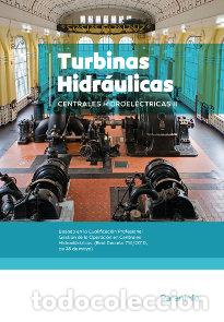 Livres: CENTRALES HIDROELECTRICAS. T.2. TURBINAS - EMPRESA NAC, ELECTRICIDAD