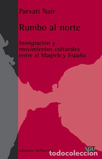 Livros: RUMBO AL NORTE - NAIR, PARVATI