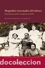Livros: BIOGRAFIES RESCATADES DEL SILENCI. - MONLLEO PERIS, ROSA