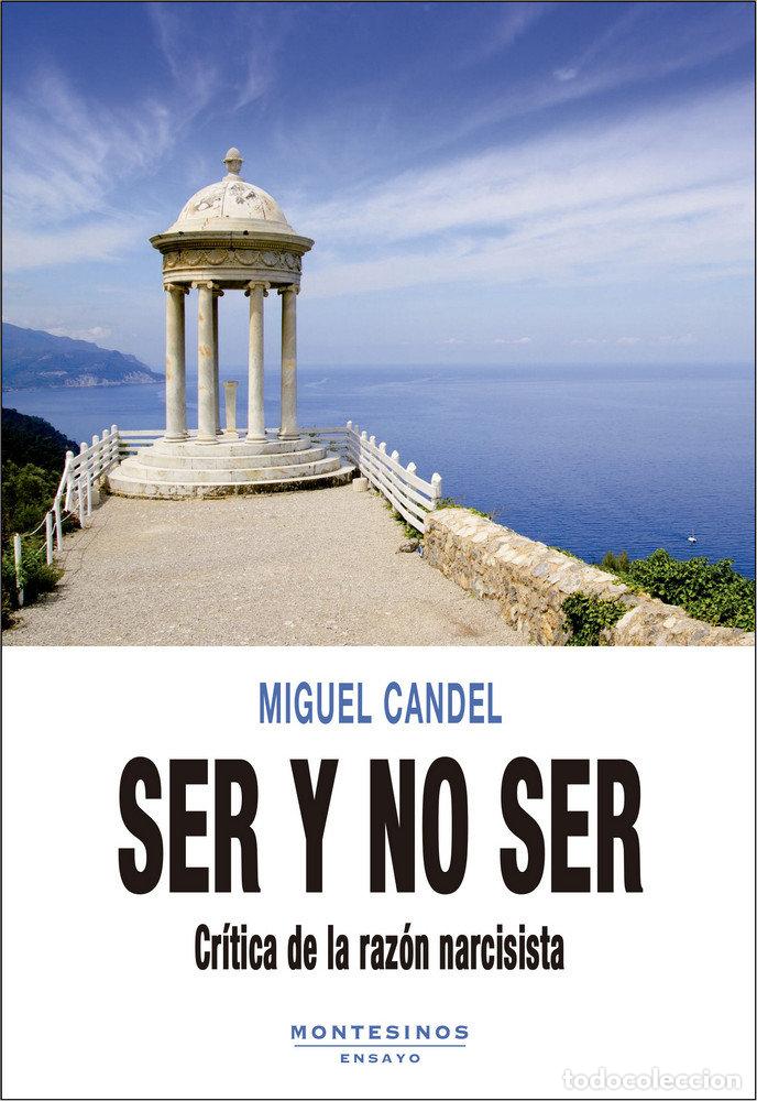 Livros: SER Y NO SER - CANDEL, MIGUEL