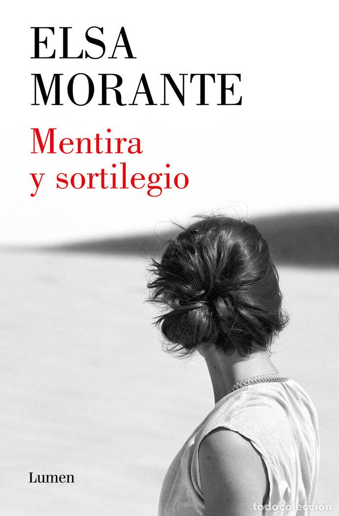 Livros: MENTIRA Y SORTILEGIO - MORANTE, ELSA