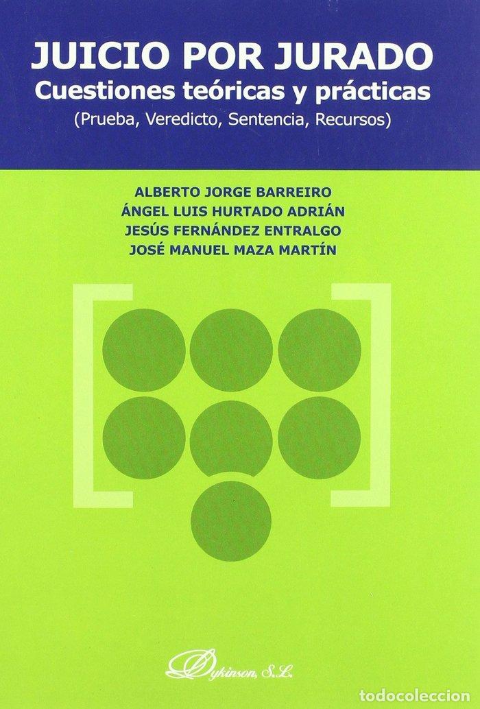 Livros: JUICIO POR JURADO. CUESTIONES TEORICAS Y PRACTICAS (PRUEBA, - JORGE BARREIRO, A.