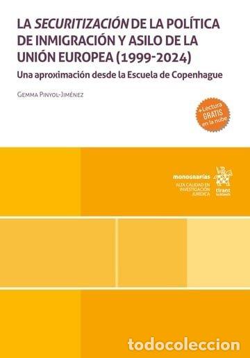 Livros: LA SECURITIZACION DE LA POLITICA DE INMIGRACION Y ASILO DE L - PINYOL-JIMENEZ, GEMMA