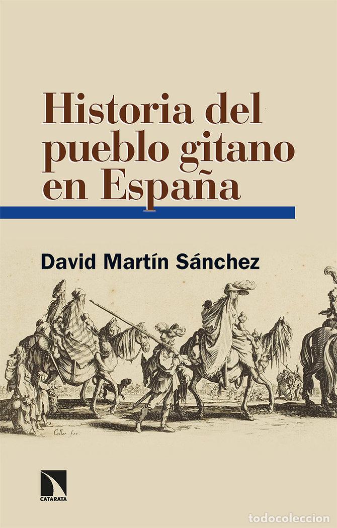Libros: HISTORIA DEL PUEBLO GITANO EN ESPA&Ntilde;A - MARTIN, DAVID