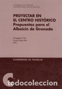 Libros: PROYECTAR EN EL CENTRO HISTORICO - AA.VV.
