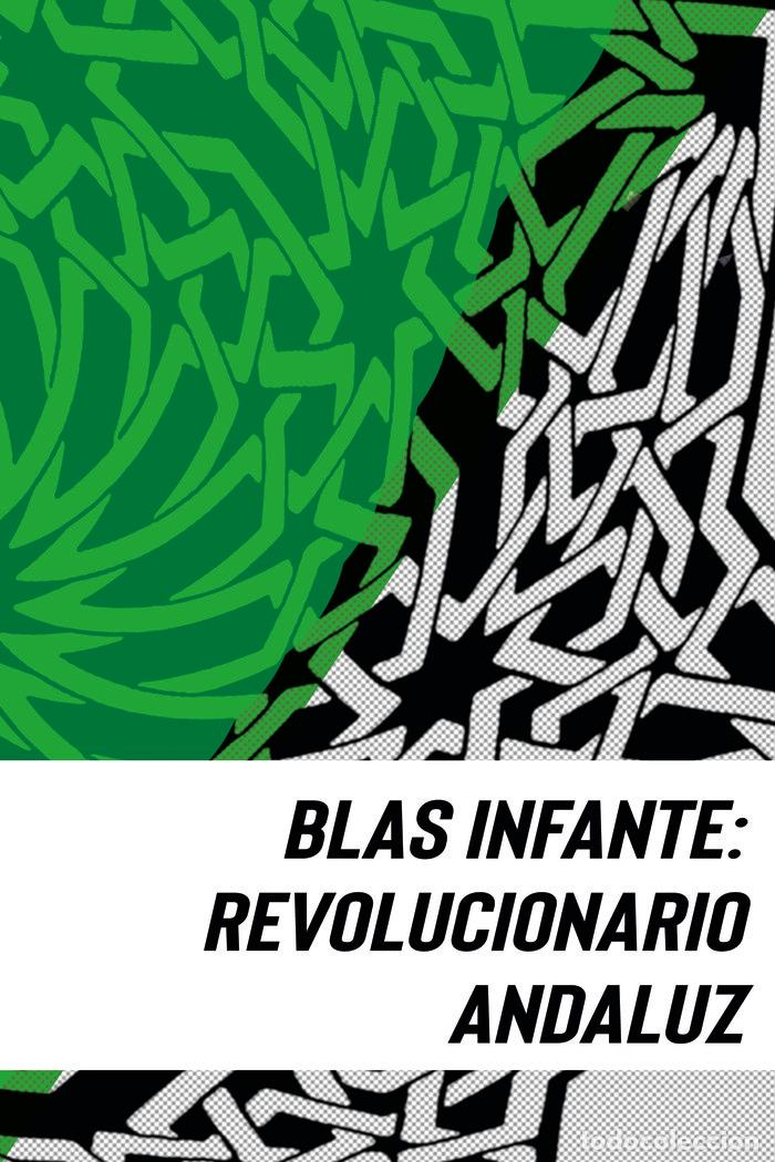 Libros: BLAS INFANTE REVOLUCIONARIO ANDALUZ - MANZANO, ALI