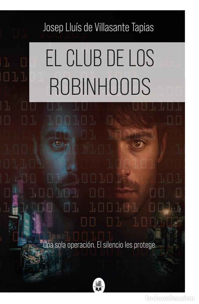 Libros: EL CLUB DE LOS ROBINHOODS - DE VILLASANTE, JOSEP LLUIS