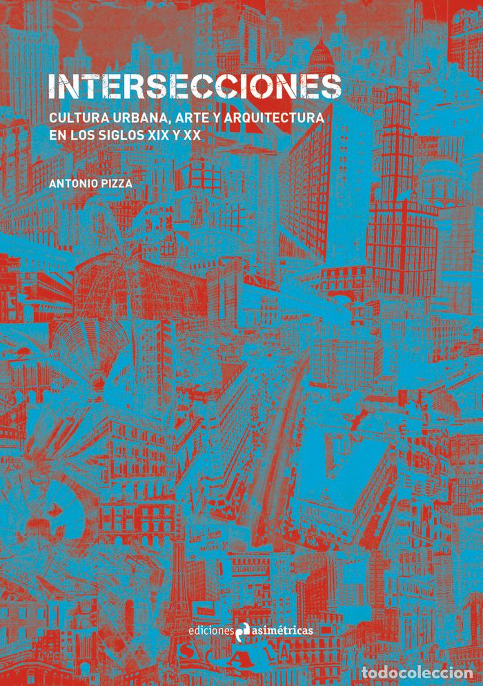 Libri: INTERSECCIONES - PIZZA, ANONIO