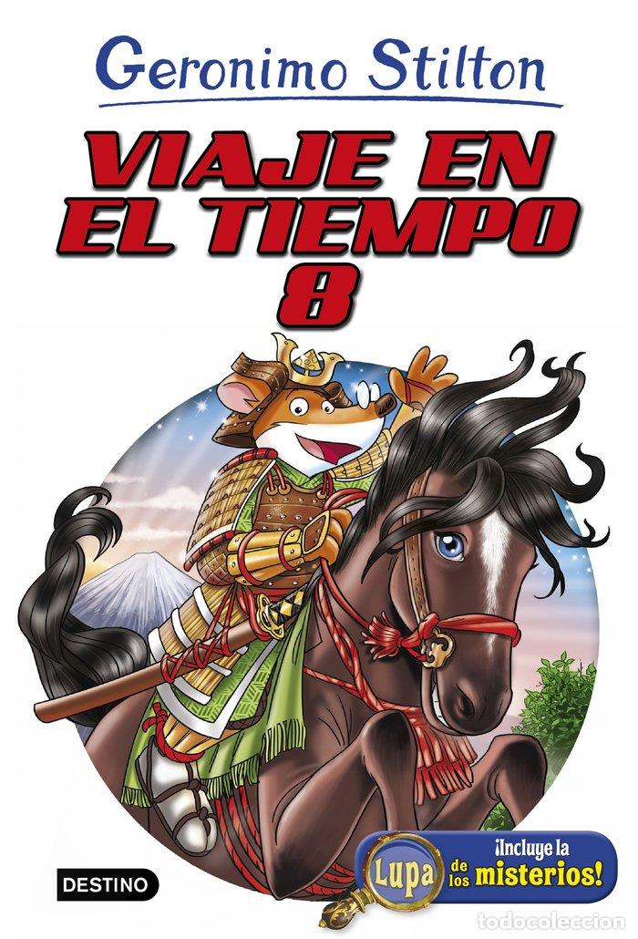Libri: VIAJE EN EL TIEMPO 8 - STILTON, GERONIMO