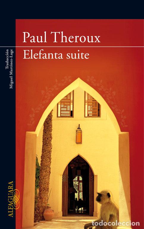 Libri: ELEFANTA SUITE - THEROUX, PAUL