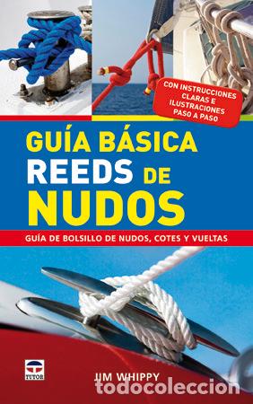 Libros: GUIA BASICA REEDS DE NUDOS - WHIPPY, JIM