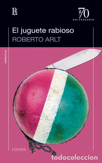 Libros: JUGUETE RABIOSO,EL - ARLT, ROBERTO