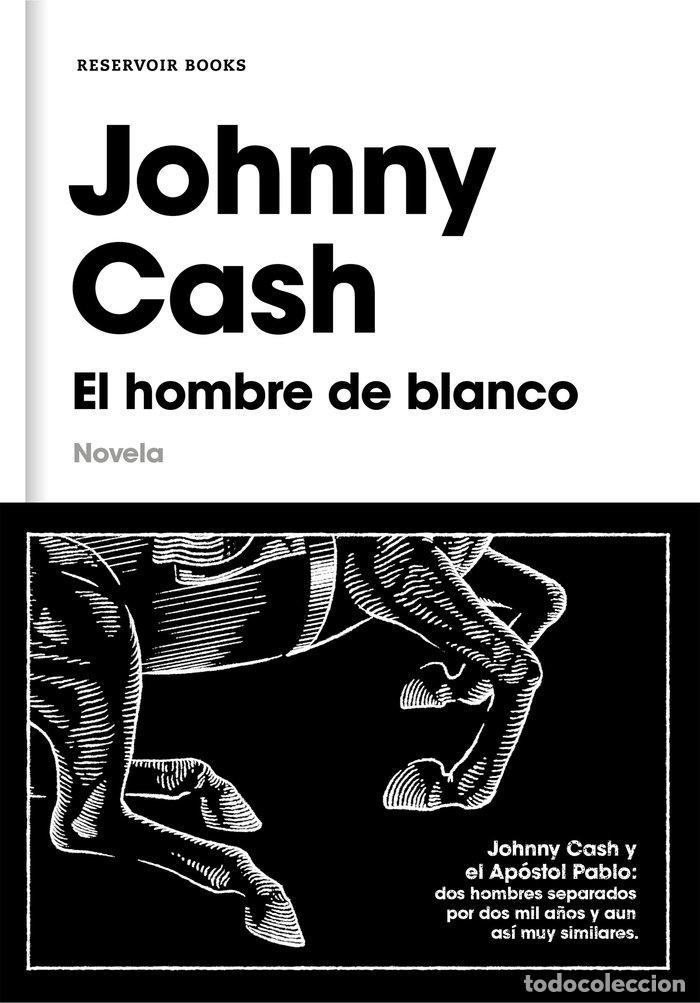 Libros: HOMBRE DE BLANCO,EL - CASH, JOHNNY