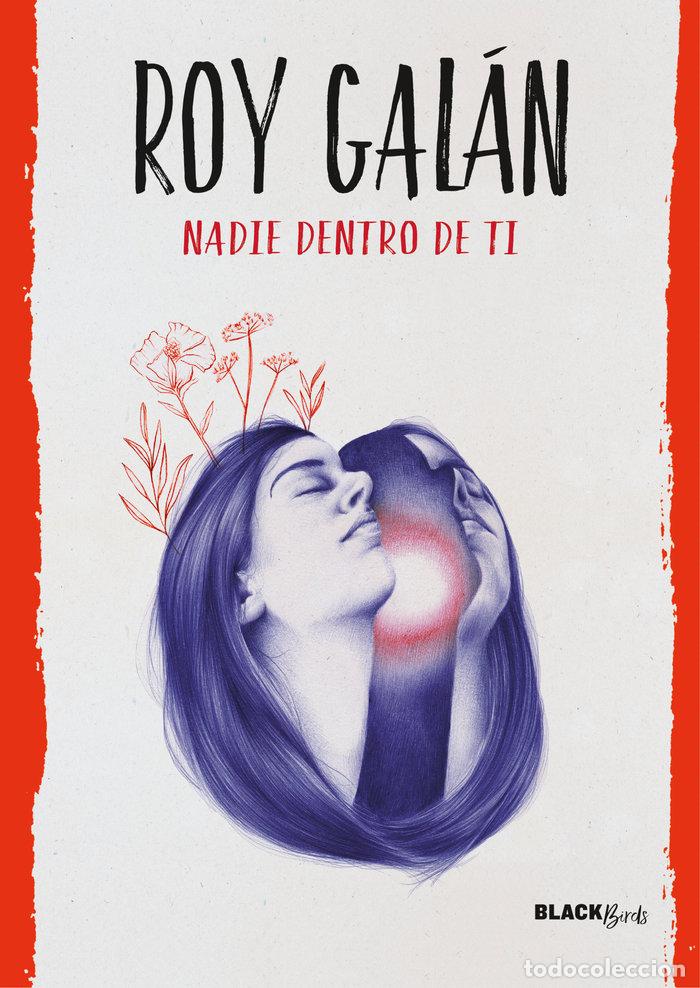 Libros: NADIE DENTRO DE TI - GALAN, ROY