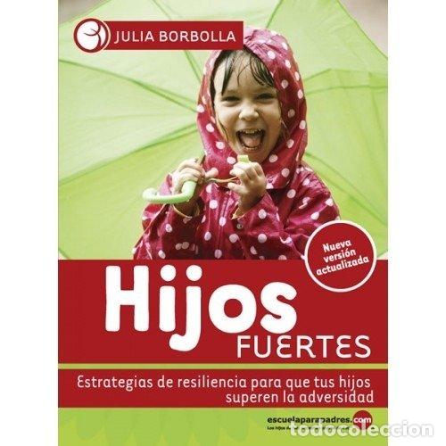 Libros: HIJOS FUERTES - BORBOLLA, JULIA