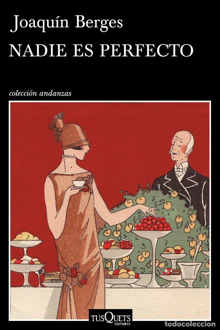 Libri: NADIE ES PERFECTO - BERGES, JOAQUIN