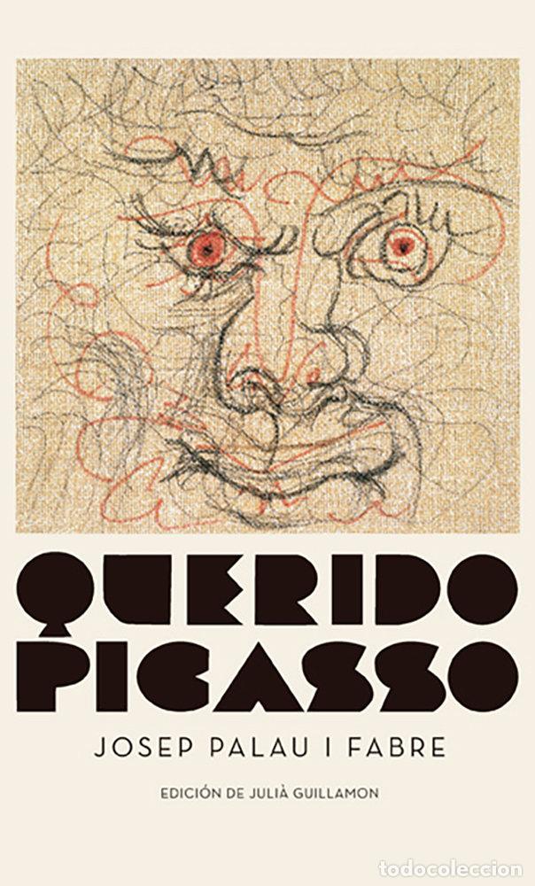 Libri: QUERIDO PICASSO - PALAU I FABRE, JOSEP