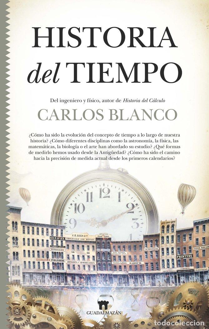 Libri: HISTORIA DEL TIEMPO - CARLOS BLANCO VAZQUEZ