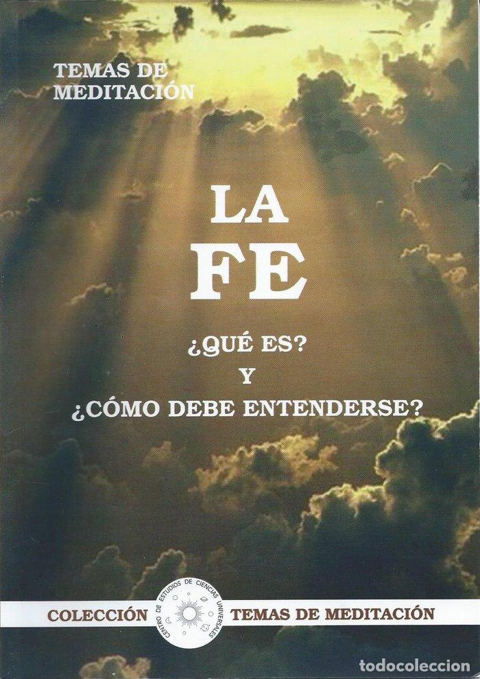 Libri: LA FE. QUE ES, Y COMO DEBE ENTENDERSE - FABREGAT BISBAL, JOSE