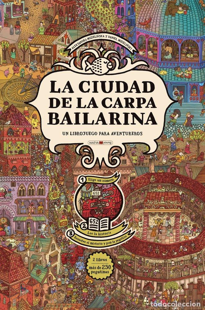 Livres: LA CIUDAD DE LA CARPA BAILARINA - MIZIELINSKA, ALEKSANDRA