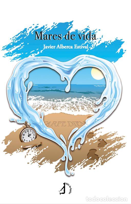 Libros: MARES DE VIDA - ALBERCA ESTIVAL, JAVIER