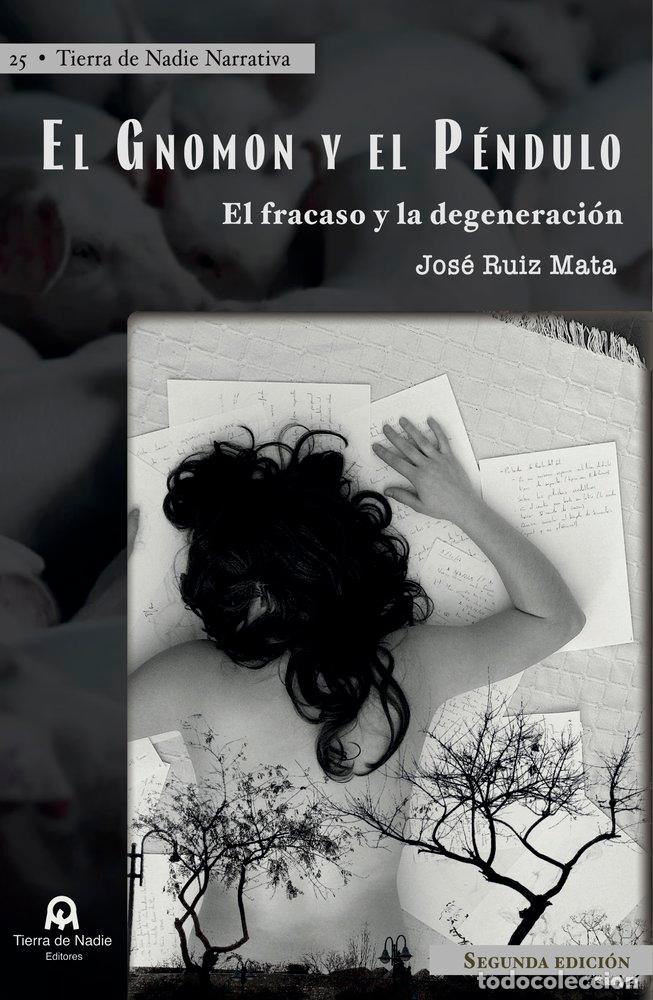 Libros: EL GNOMON Y EL PENDULO - RUIZ MATA, JOSE