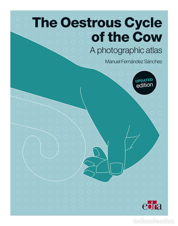 Libros: THE OESTRUS CYCLE OF THE COW. UPDATED EDITION - .