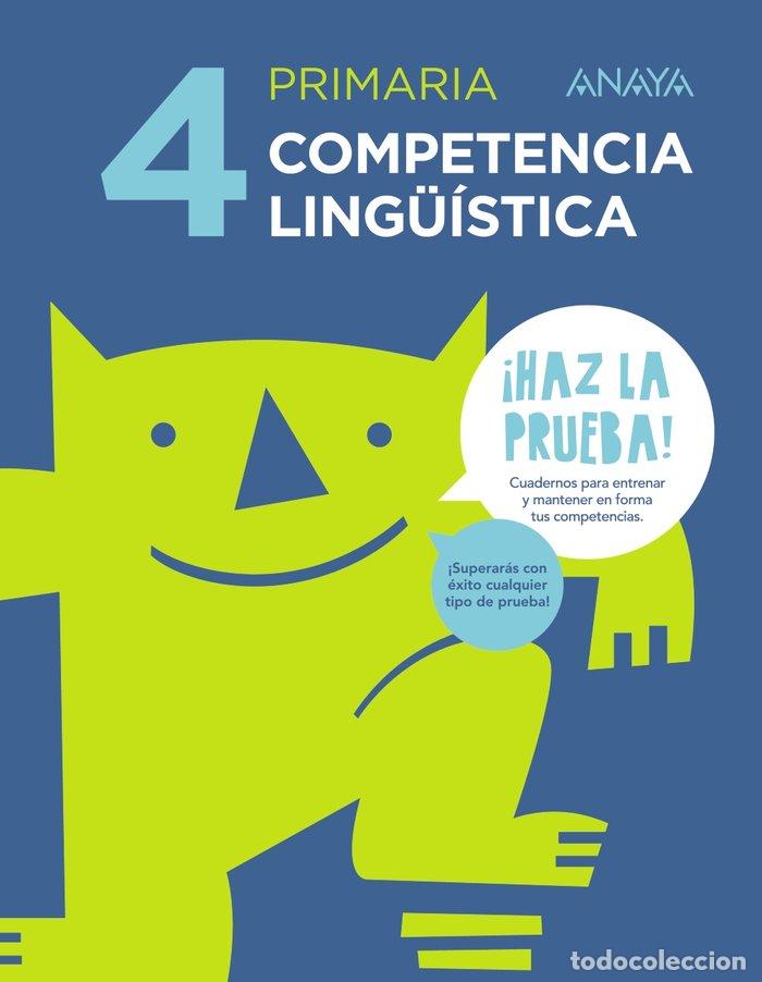 Libros: COMPETENCIA LINGUISTICA 4 EP HAZ LA PRUEBA 17 - AA.VV