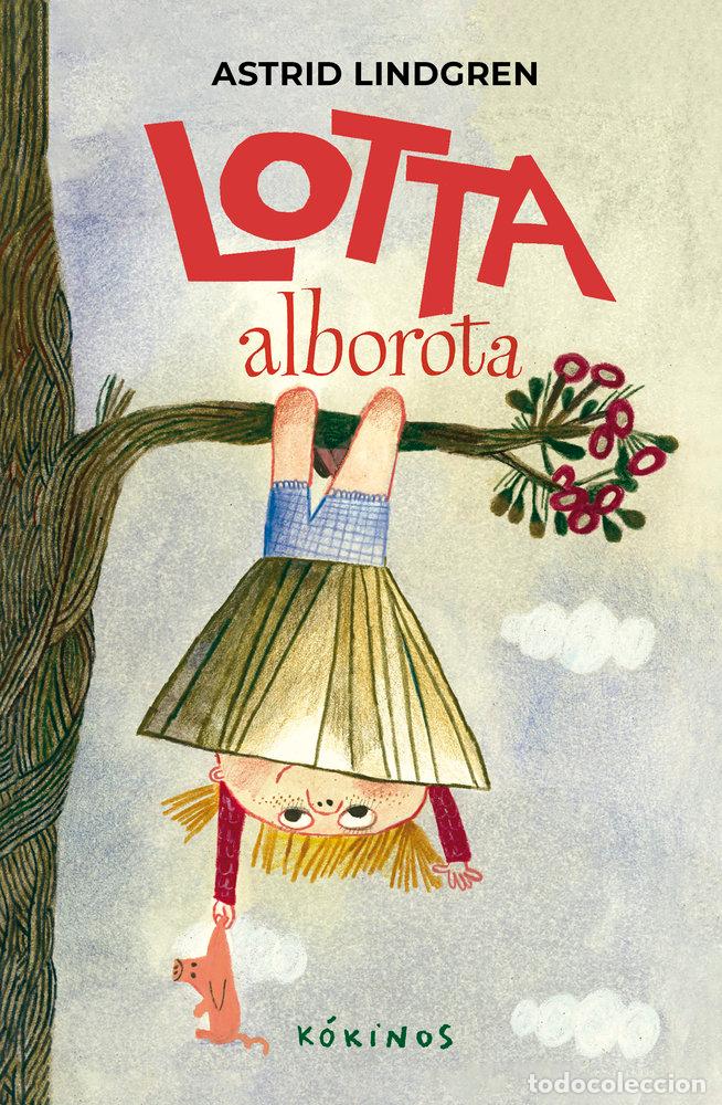 B&uuml;cher: LOTTA ALBOROTA - ASTRID LINDGREN