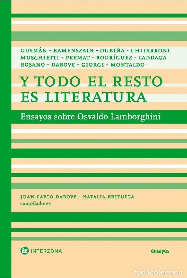 Libros: Y TODO EL RESTO ES LITERATURA - JUAN PABLO DABOVE & NATALIA BRIZUELA
